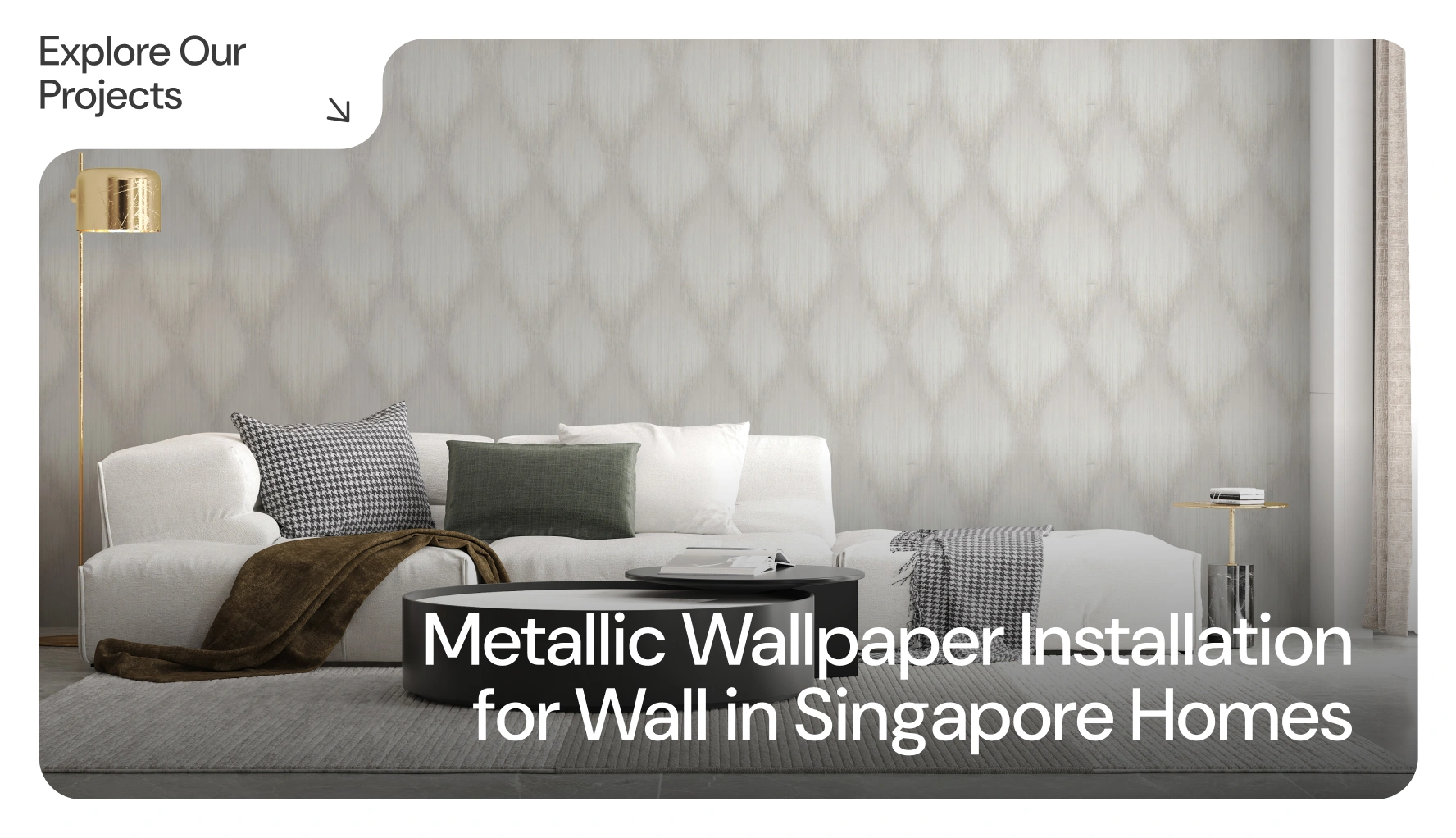 Metallic Wallpaper Installation for Wall in Singapore Homes